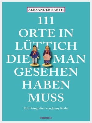 cover image of 111 Orte in Lüttich, die man gesehen haben muss